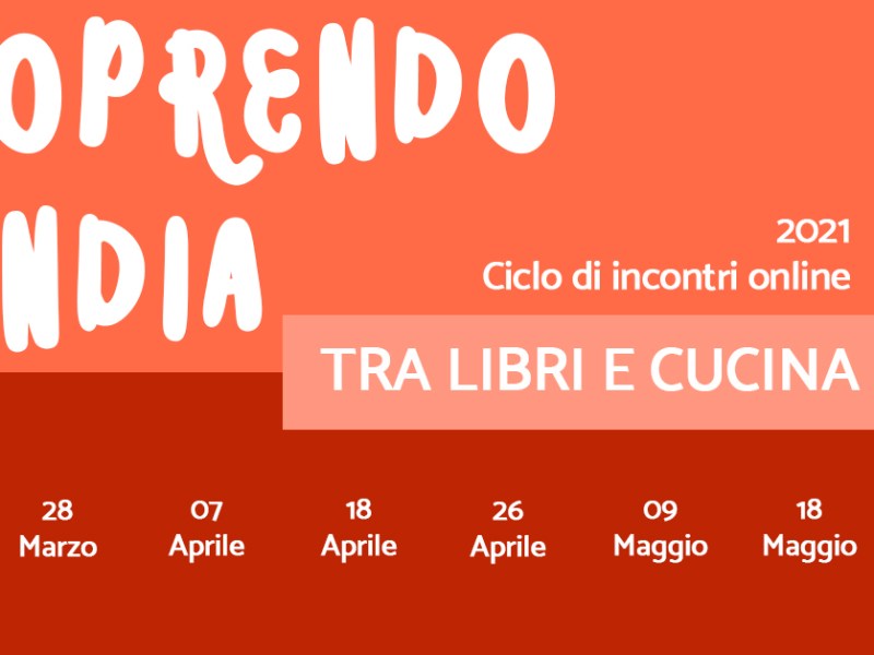 Scoprendo l’India: tra libri e&nbsp;cucina