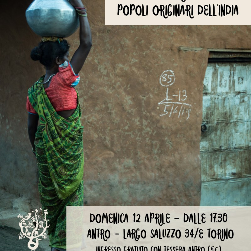 ĀDIVĀSĪ MATTER. Dialoghi sui popoli originari dell’India